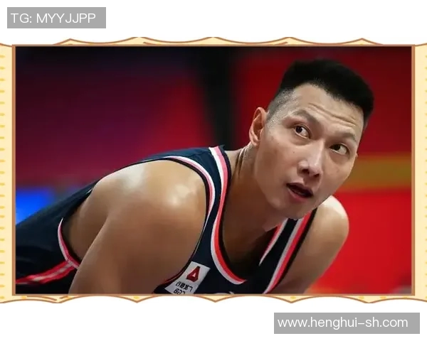 易建联的篮球传奇之路:从CBA明星到国际赛场的闪耀时刻 易建联的篮球传奇之路:从CBA明星到国际赛场的闪耀时刻